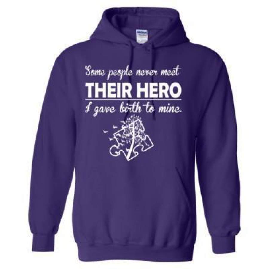 AGR Some People Never Meet Their Hero Birth To Mine Autism – Heavy Blend™ Hooded Sweatshirt