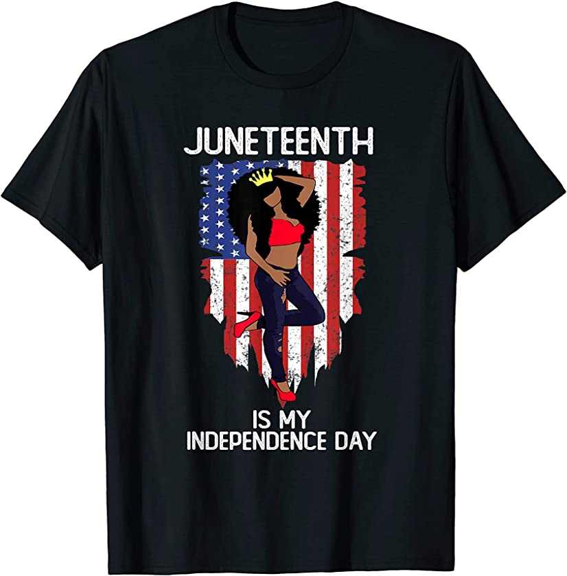 Juneteenth is my independence Day Black Queen American Flag T-Shirt