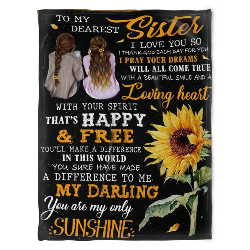 To My Dearest Sister Blanket, I Love You So, I Thank God Each Day For You. Gift For Sister Family Home Decor Bedding Couch Sofa Soft And Comfy Cozy