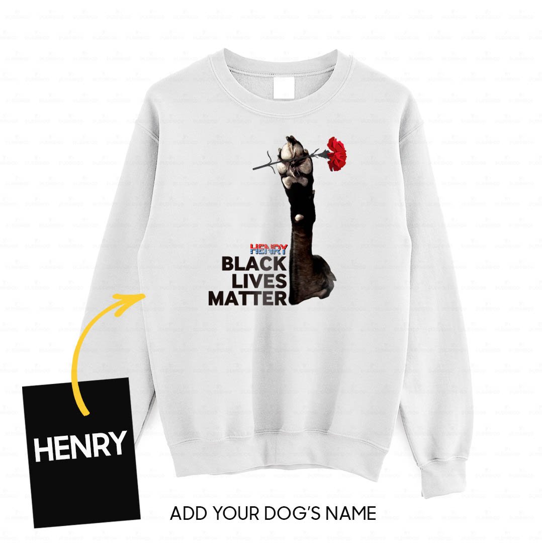 Personalized Dog Gift Idea – Black Lives Matter And Rose For Dog Lovers – Standard Crew Neck Sweatshirt