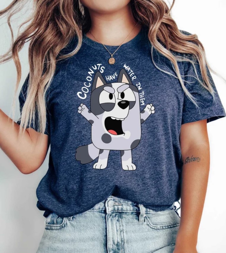 Bluey Muffin Coconuts Have Water In Them Shirt   Disney Bluey Kids Tee   Muffin Gift