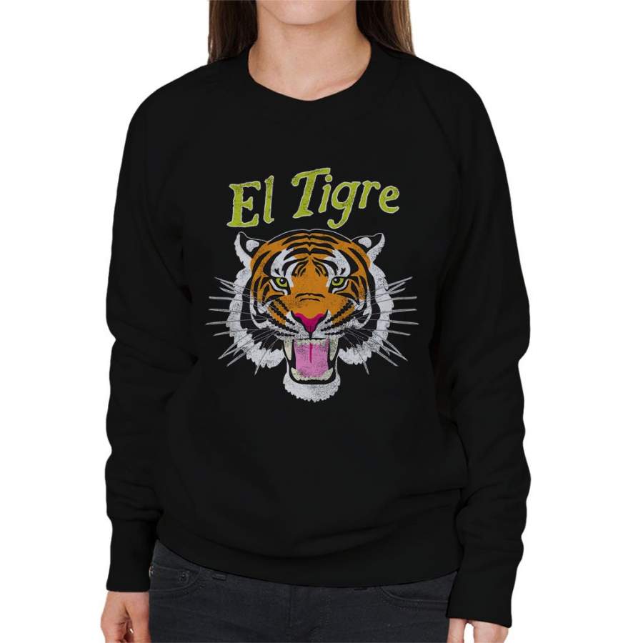 El Tigre Tiger Shirt Women’s Sweatshirt