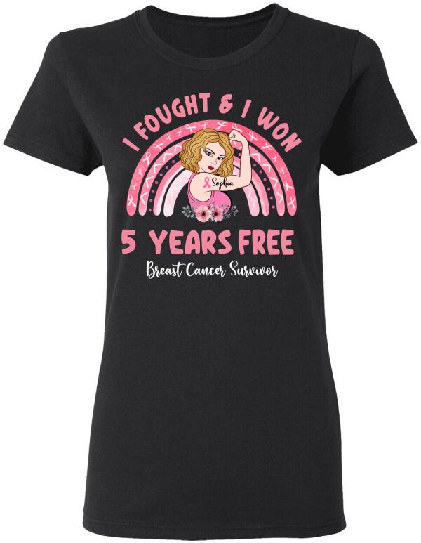 I Fought And I Won 5 Years Free Personalized Shirt Breast Cancer Awareness Sh-00917-Ctha