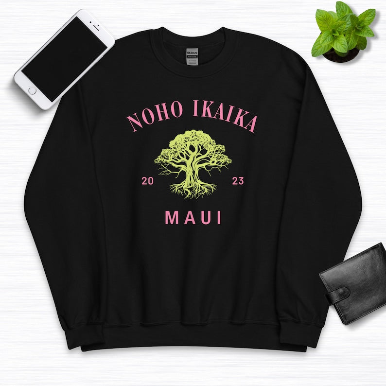 Noho Ikaika Maui Sweatshirt, Maui Strong Sweatshirt, Lahaina Banyan Tree Crewneck, Hawaii Charity Donation Sweatshirt, Wildfire Relief Sweatshirt Sws1865