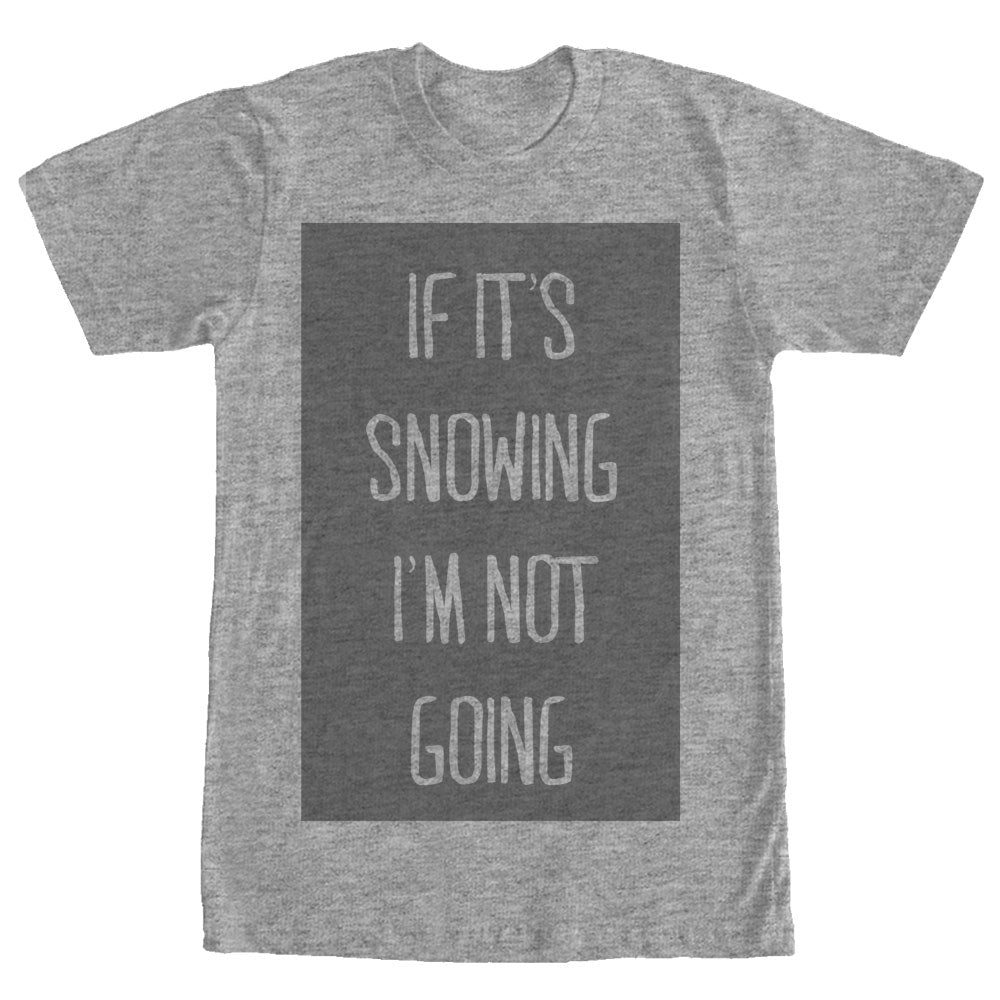 Chin Up Women’S Snowing Not Going  Boyfriend Tee