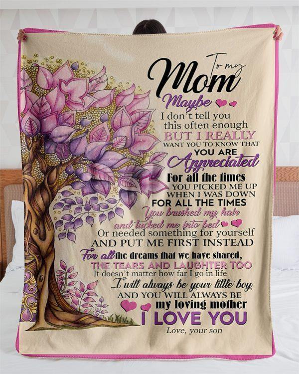 To My Loving Mom I Will Always Be Your Litte Boy – Gift For Mom For Mother’S Day, Unique Gifts Home Decor Gift For Family – Sherpa Blanket Fleece Blanket