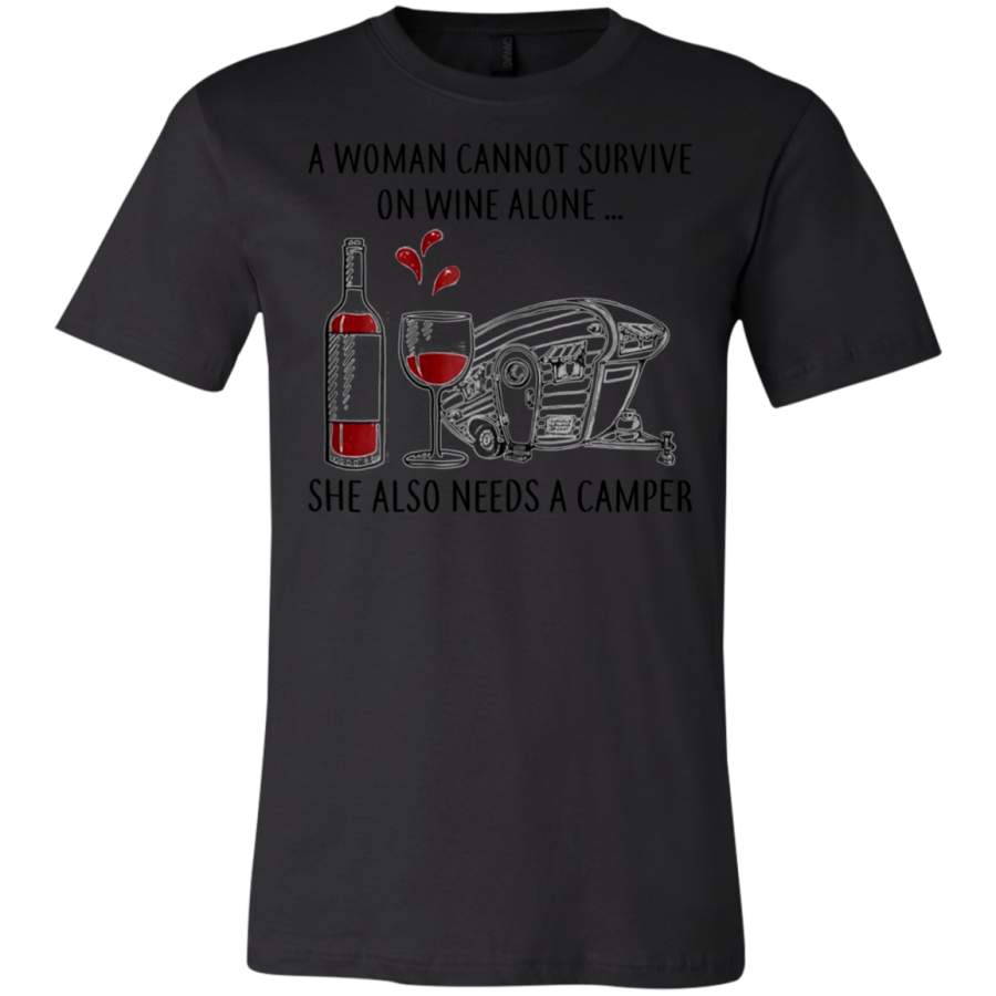 AGR A Woman Cannot Survive On Wine Alone She Also Needs A Camper T-Shirt  USA