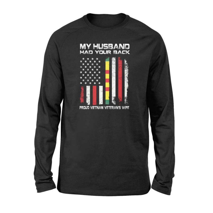 Vietnam veteran wife – my husband has your back – Premium Long Sleeve