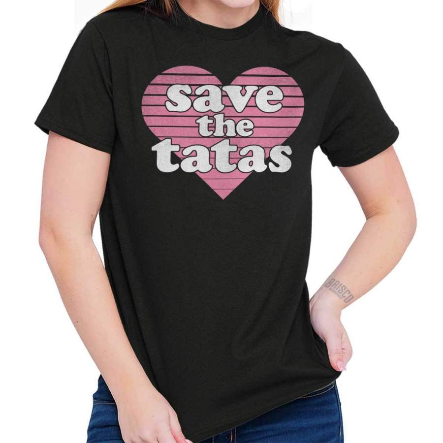 Breast Cancer Awareness Save The Tatas T-Shirt Tee