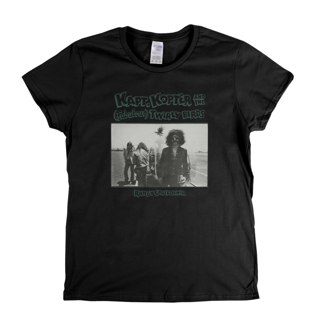 Randy California Kapt Kopter Womens T-Shirt