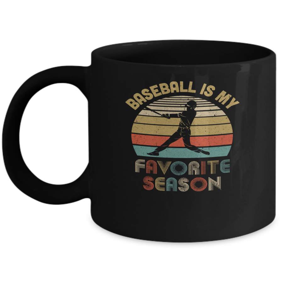 Baseball Is My Favorite Season Vintage Mug