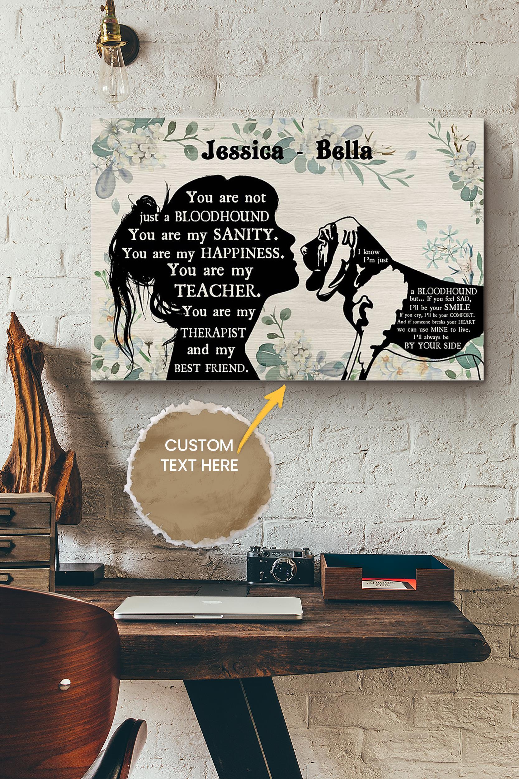 Bloodhound Girl Therapist Best Friend Personalized Poster – Animal Wall Art – Gift For Dog Lover Dog Foster Puppy Fan Wrapped Canvas