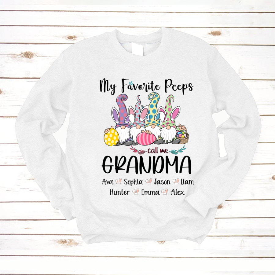 My Favorite Peeps Call Me Grandma Easter Sweatshirt