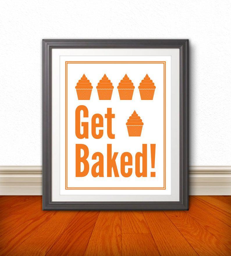 Poster Canvas Get Baked: Kitchen Print, Kitchen Art, Kitchen Poster, Baking Poster,Gift For Cake Lovers, Baker Poster Wall Decor, Poster Gift Decor Home Decor Wall Art Visual Art
