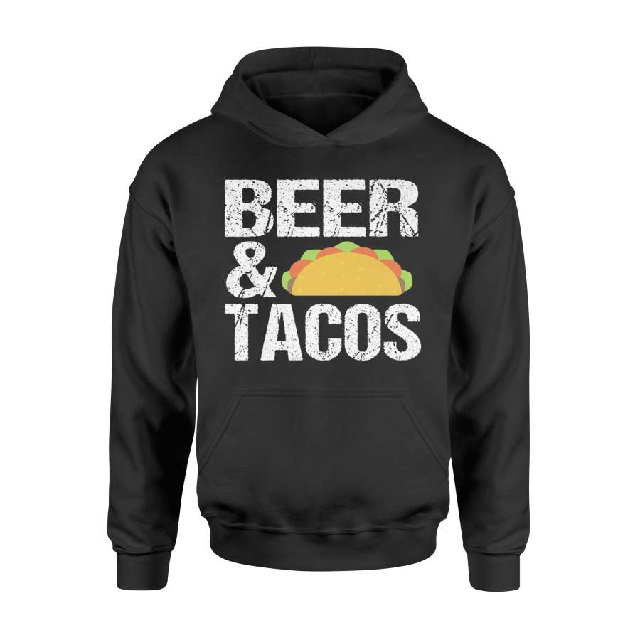 Beer And Tacos Mexican Cuisine Drinking Hoodie