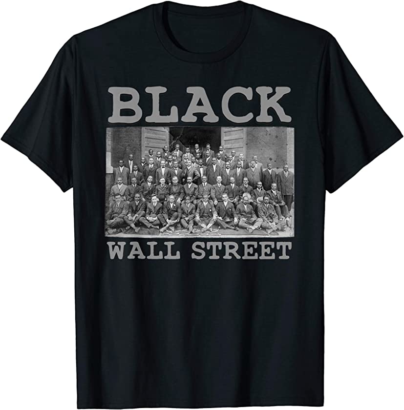 African American Business Black History Black Wall Street T-Shirt