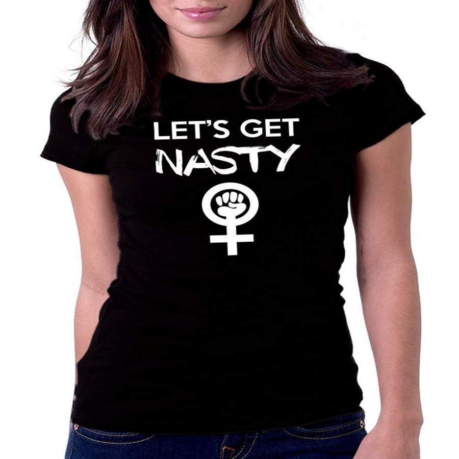 Women’S Let’S Get Nasty Tee T-Shirt Women Short Sleeve T-Shirt