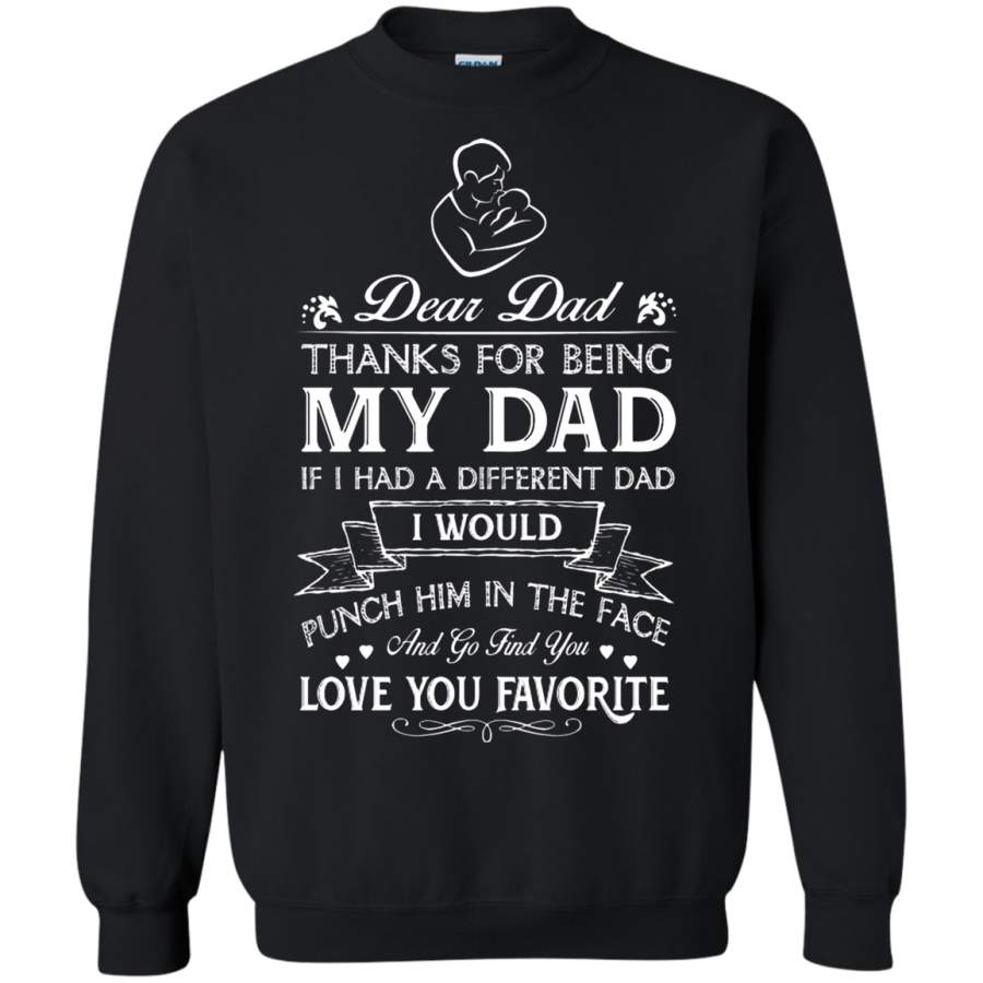 AGR My Dad If I Had A Different Dad Sweatshirt