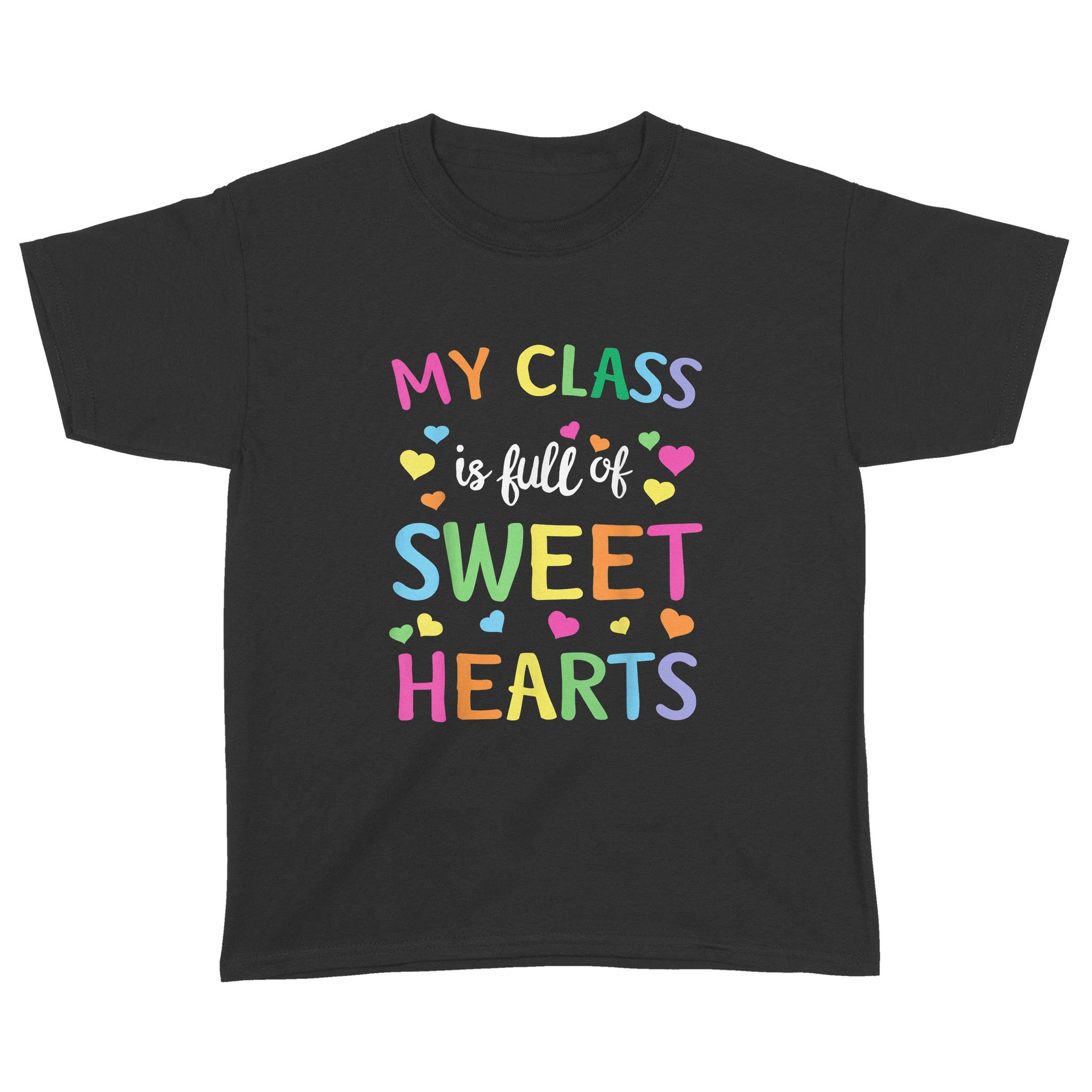 Valentines Day Teacher T-Shirt Love My Sweet Students T-Shirt – Standard Youth T-shirt