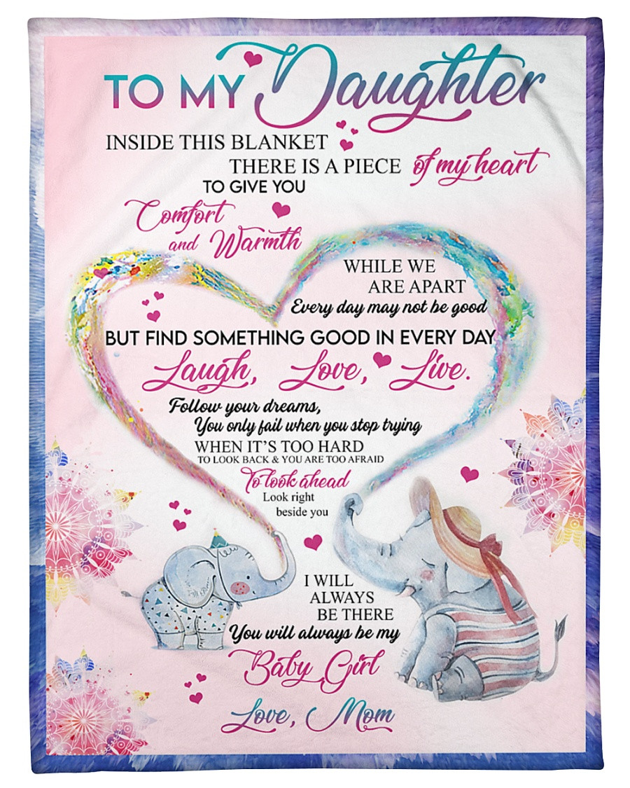 Personalized To My Daughter From Mom Elephants Mom You Will Always Be My Baby Girl Fleece/Sherpa Blanket Great Customized Gifts For Family Birthday Christmas Thanksgiving Anniversary