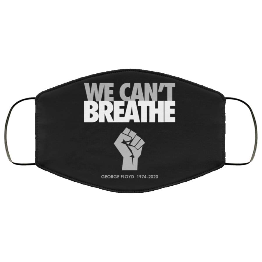 We Can’t Breathe Face Masks Justice For George Floyd Face Masks Black Lives Matter Shirt Protest