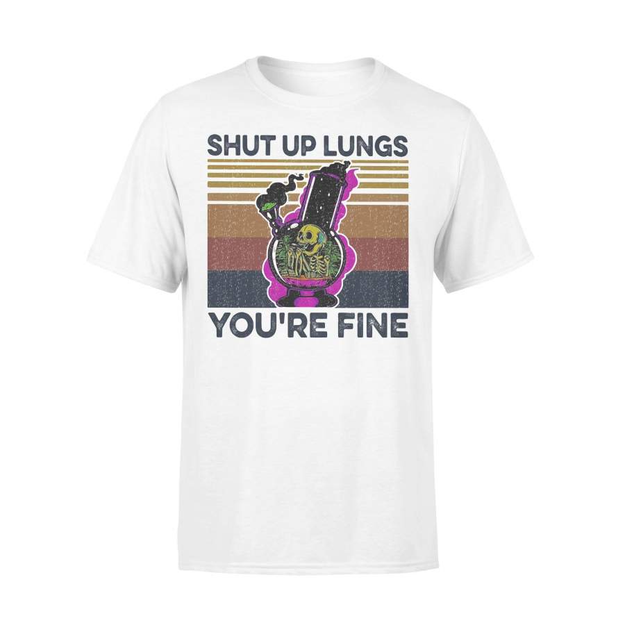 Weed Skull Smoking Shut Up Lungs You’re Fine Vintage Retro T-shirt