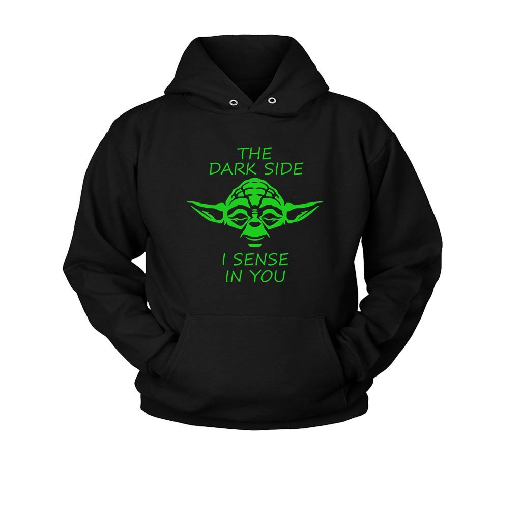 The Dark Side I Sense In You Unisex Hoodie