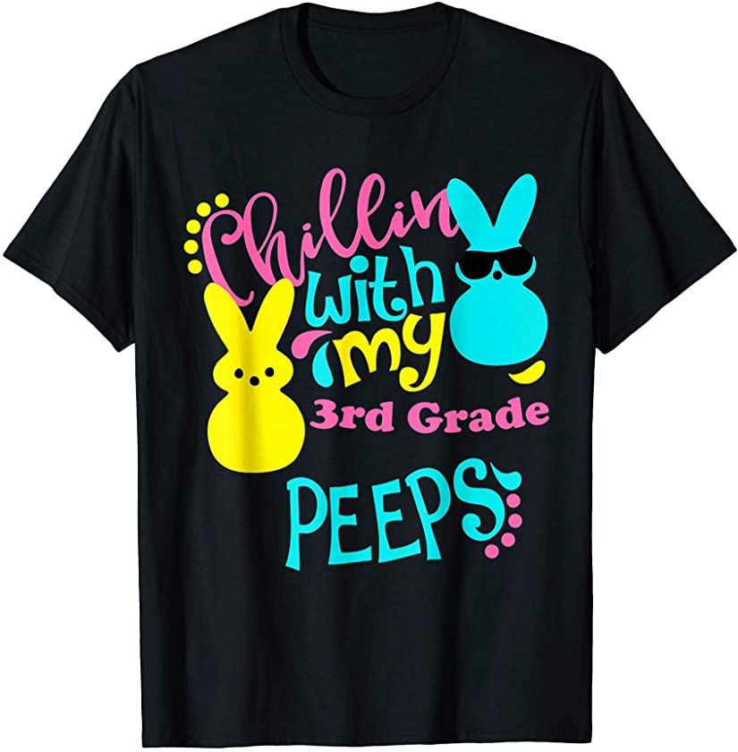 3rd Grade Teacher Chilling With My Peeps Cute Colorful Bunny T-Shirt