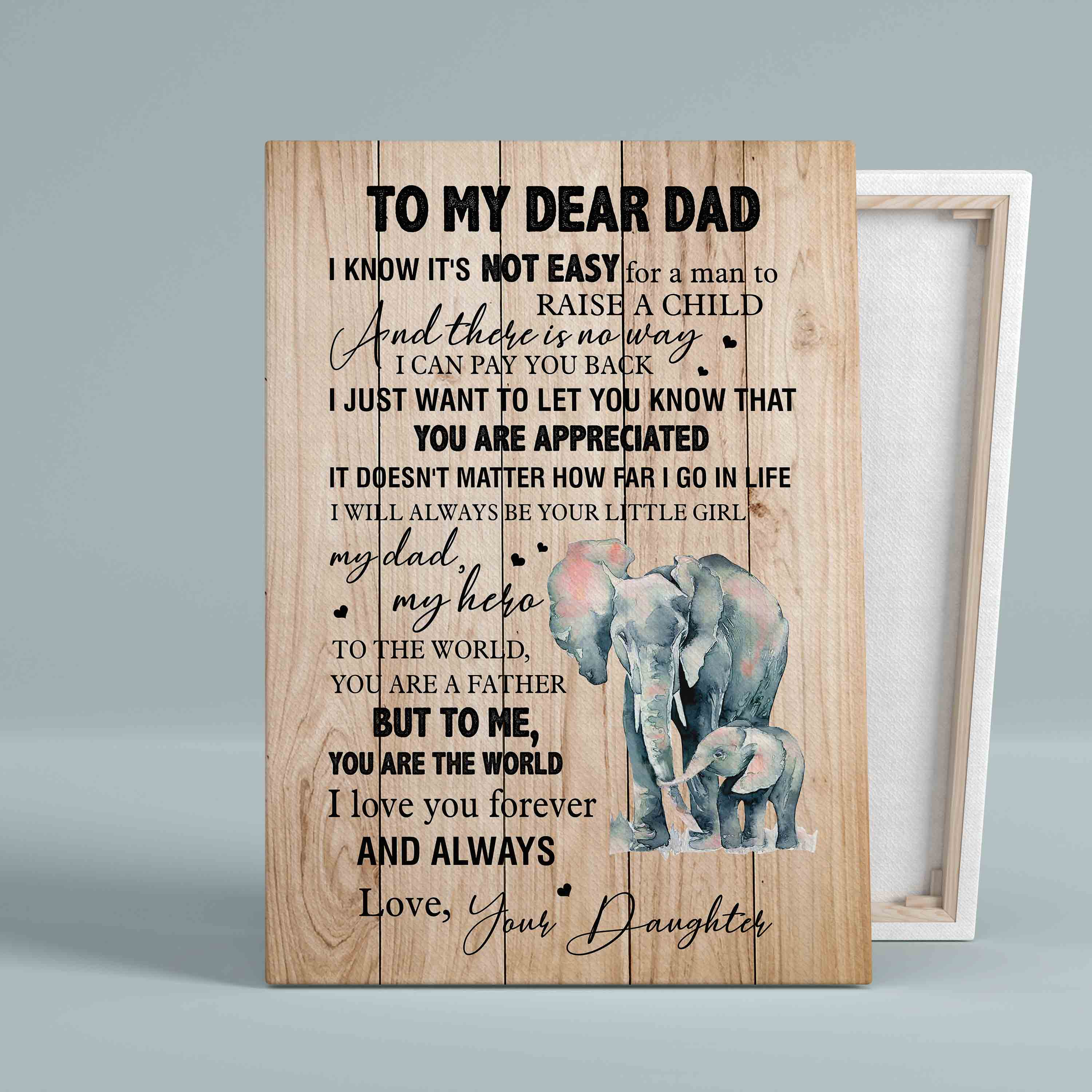 To My Dear Dad Canvas, My Dad My Hero Canvas, Elephants Canvas, Dad And Daughter Canvas, Family Canvas