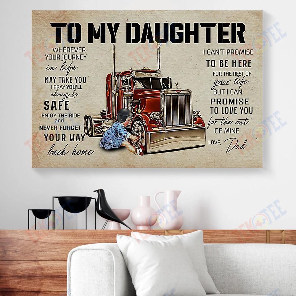 Canvas Wall Art To My Daughter Wherever Your Journey In Life Trucker Gift From Dad Horizontal Canvas Wall Art Elegant Canvas Home Decoration