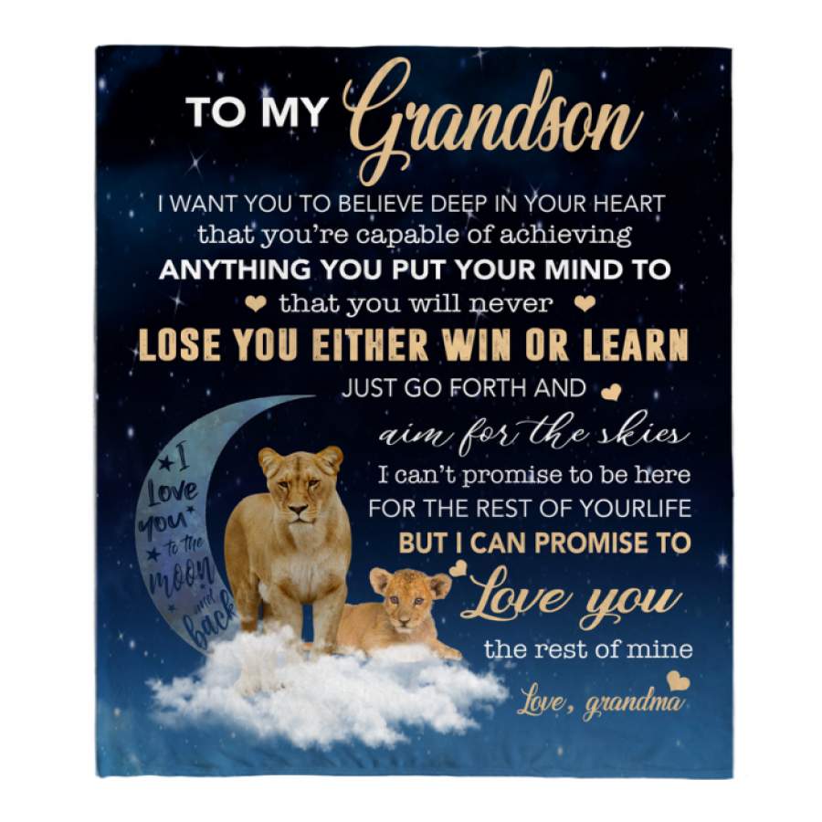 To My Grandson I Want You To Believe Deep In Your Heart Love Blankets Grandma Gift Lion Black Fleece Blanket A