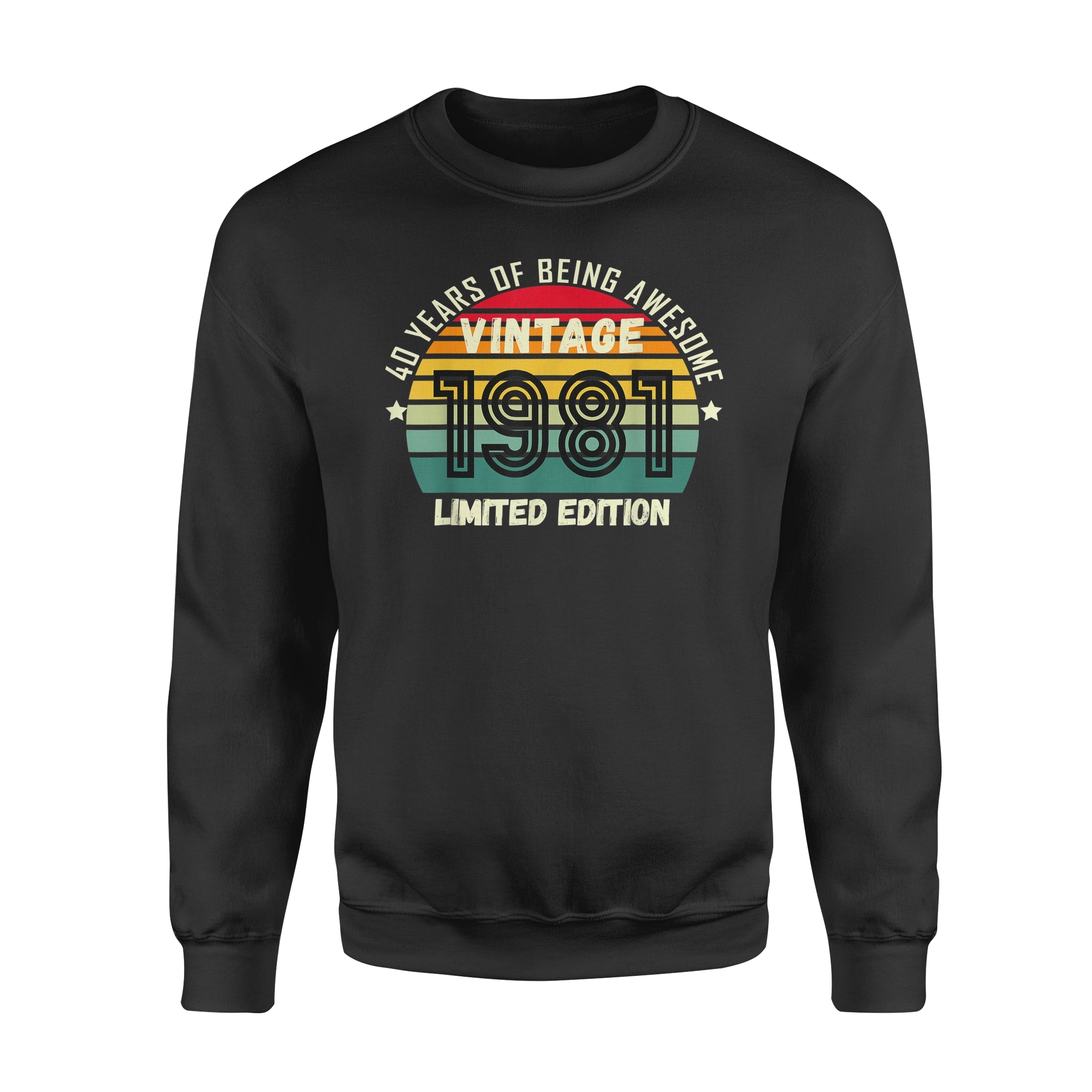 40 Year Old Gifts Vintage 1981 Limited Edition 40th Birthday – Standard Crew Neck Sweatshirt