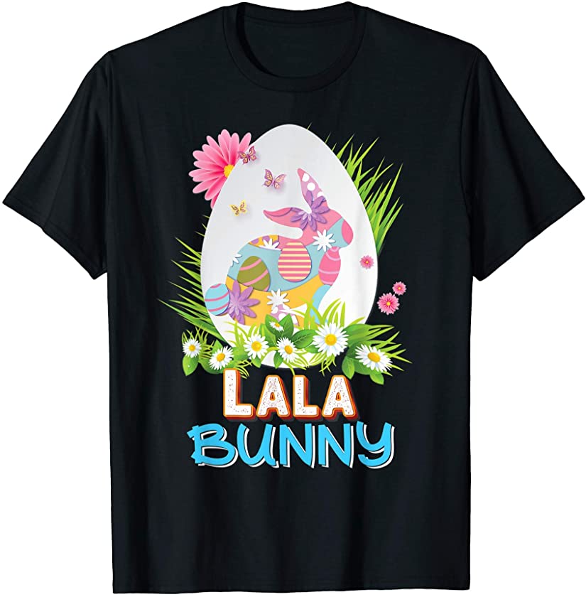 Lala Bunny Cute Matching Family Rabbit Easter Egg Hunt Love T-Shirt