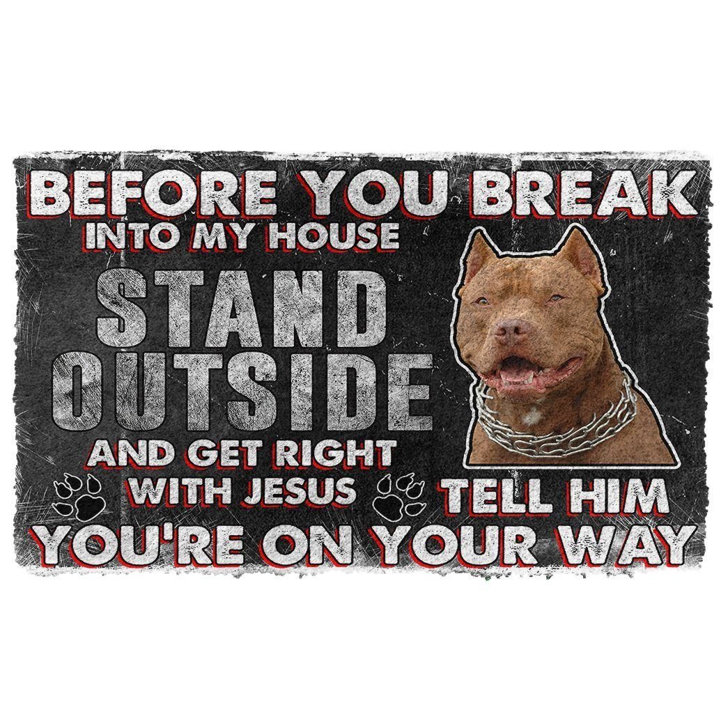 Gearhumans 3D Brown Pitbull Before You Break Into My House Custom Doormat