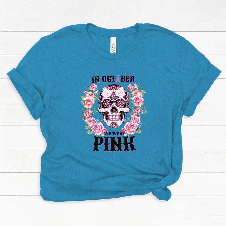 In October We Wear Pink Shirt For Women Pink Sugar Skull