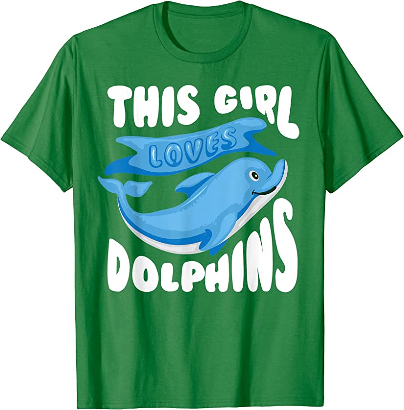 Cute Stylish This Girl Loves Dolphins Shirt – Funny Gift