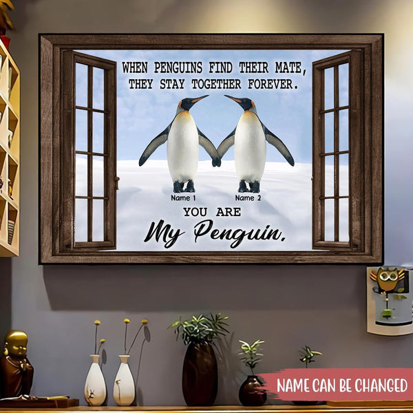 Couple Custom Poster When Penguins Find Their Mate They Stay Together Forever Personalized Gift