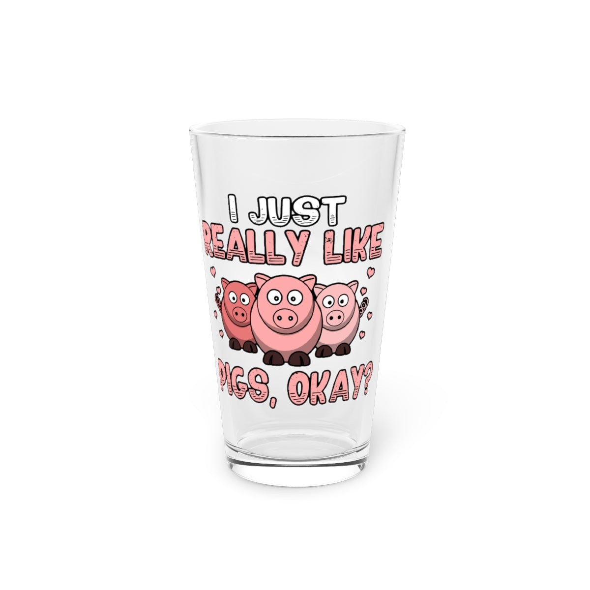 Beer Glass Pint 16Oz Novelty Hogs Boar Porker Oinker Enthusiast Lover Devotee Hilarious Piglets Piggy Pecary Sows Aficionado