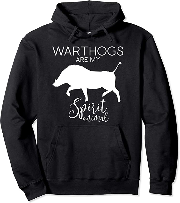 Warthogs are my Spirit Animal J000494 Pullover Hoodie