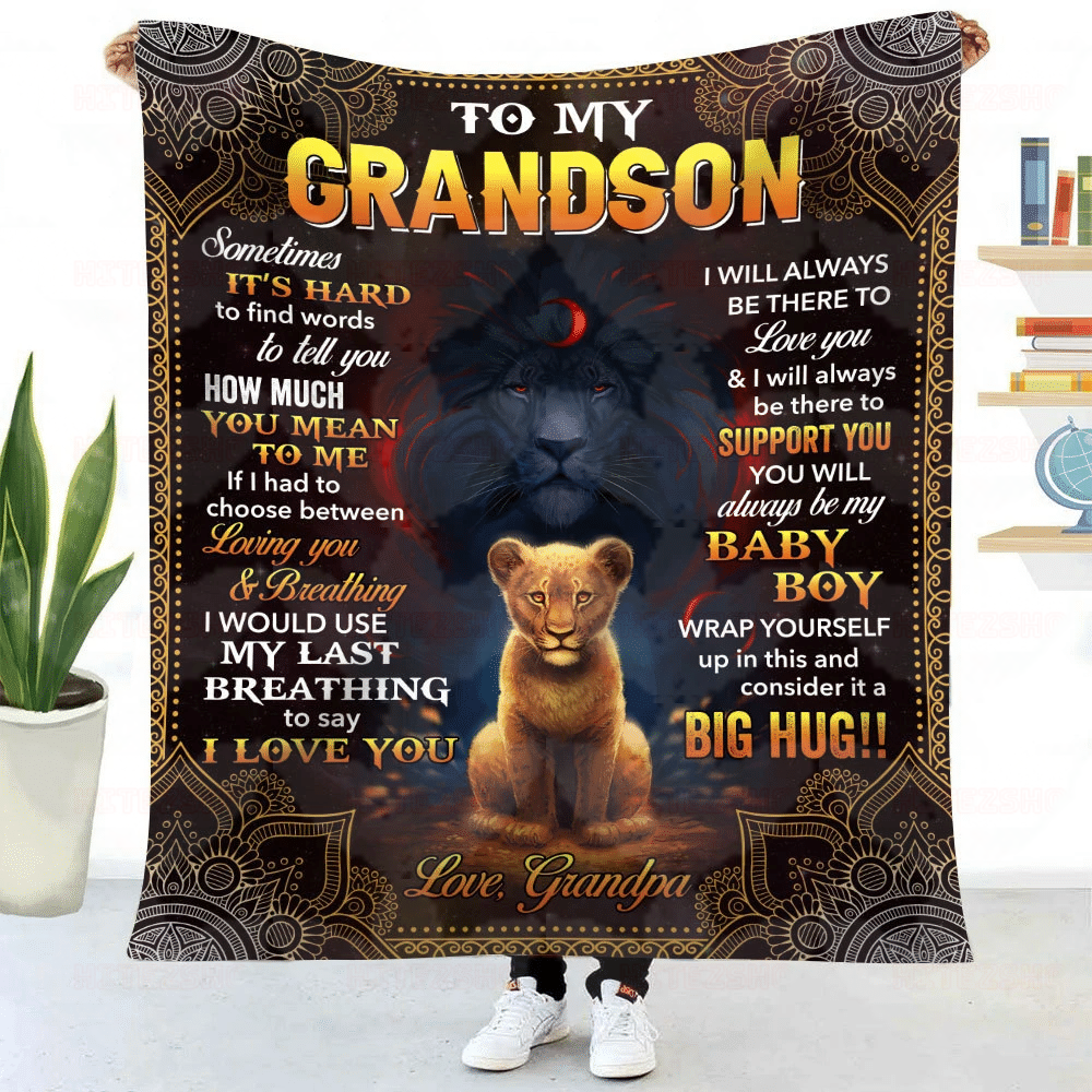 Lion Grandpa To My Grandson Sometimes It’S Hardsometimes It’S Hard To Find Words To Tell You How Much You Mean To Me Sherpa Blanket