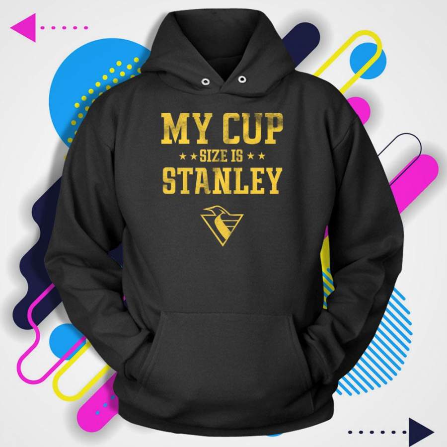 My Cup Size Is Stanley Pittsburgh Penguins Hockey Fan Men’S Hoodie