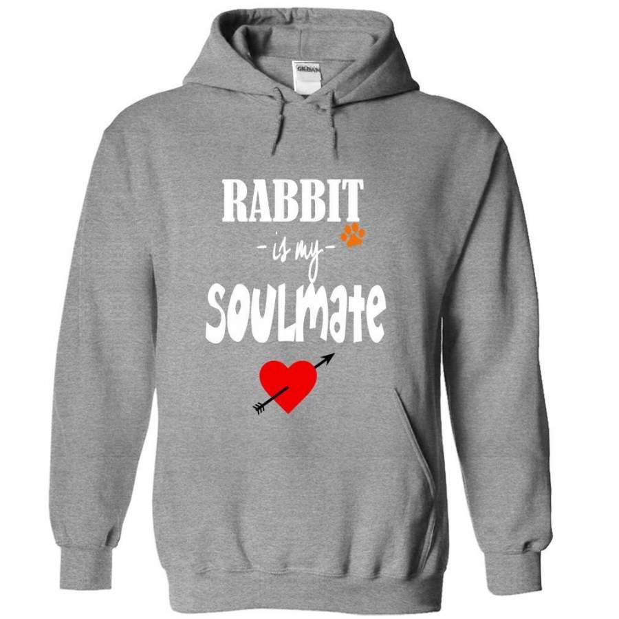 Rabbit Is My Soulmate Tshirt Sweatshirt Get It Now Https Www