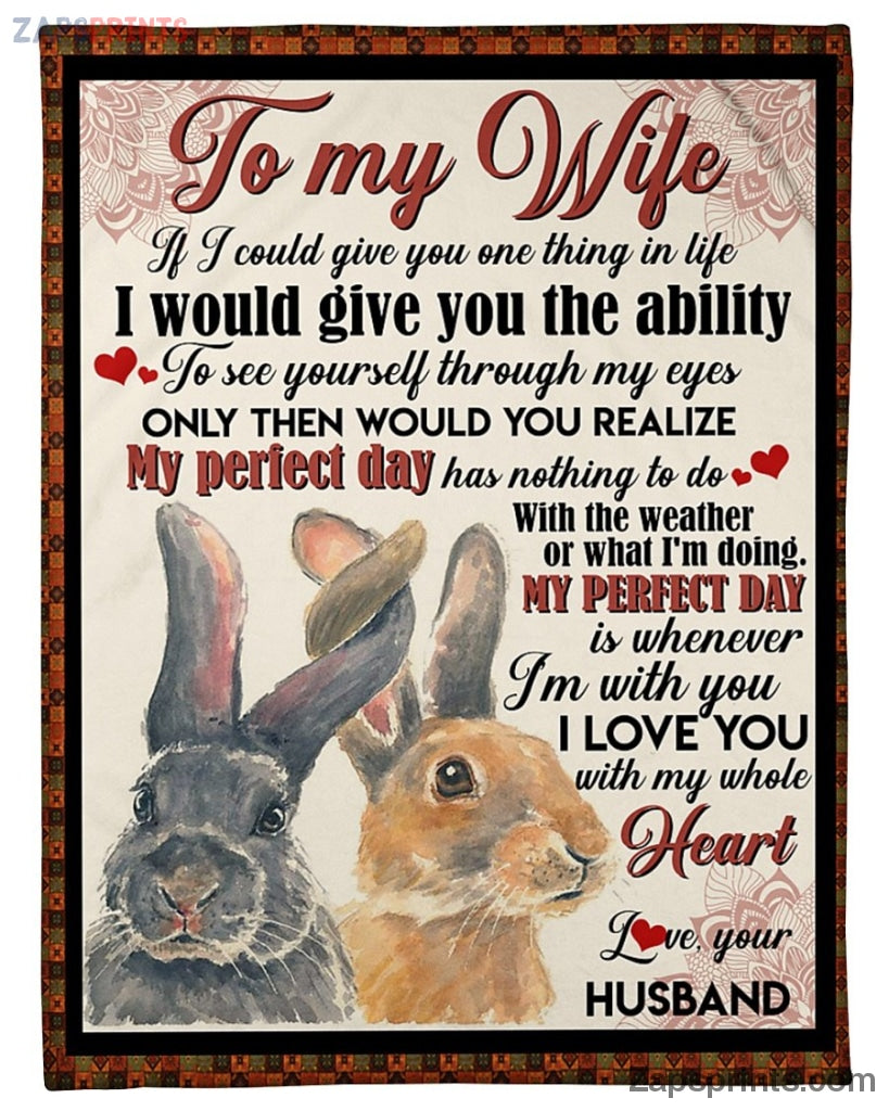 To My Wife Rabbit Blanket Gifts For Wife – Custom Blanket / Personalized Blankets / Photo Blanket – Fleece Blanket / Sherpa Blanket