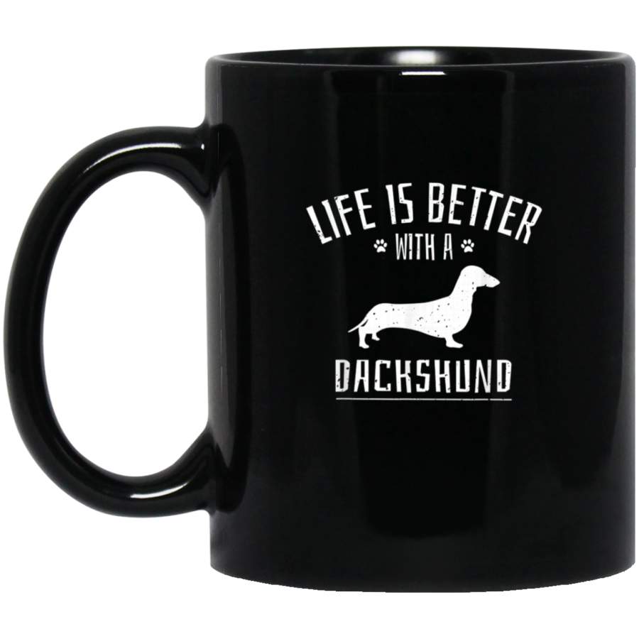 Dachshund Dog Life Is Better With A Puppy Paw Cute Pet Gift Mug