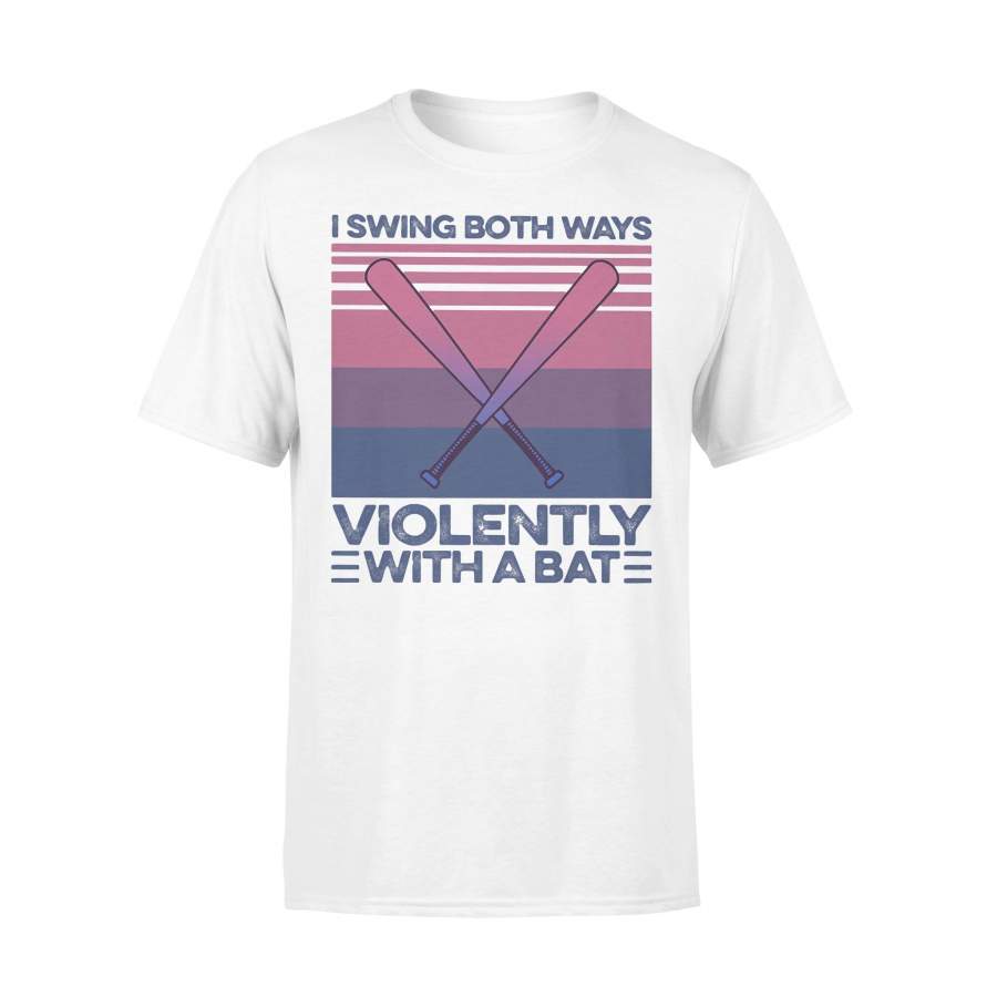 Baseball I Swing Both Ways Violently With A Bat Vintage T-shirt