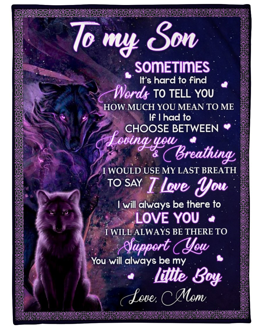 To My Son I Will Always Be There To Love You Fleece Blanket – Quilt Blanket Gift For Son Gift For Birthday Family Home Decor Bedding Couch Sofa Soft and Comfy Cozy