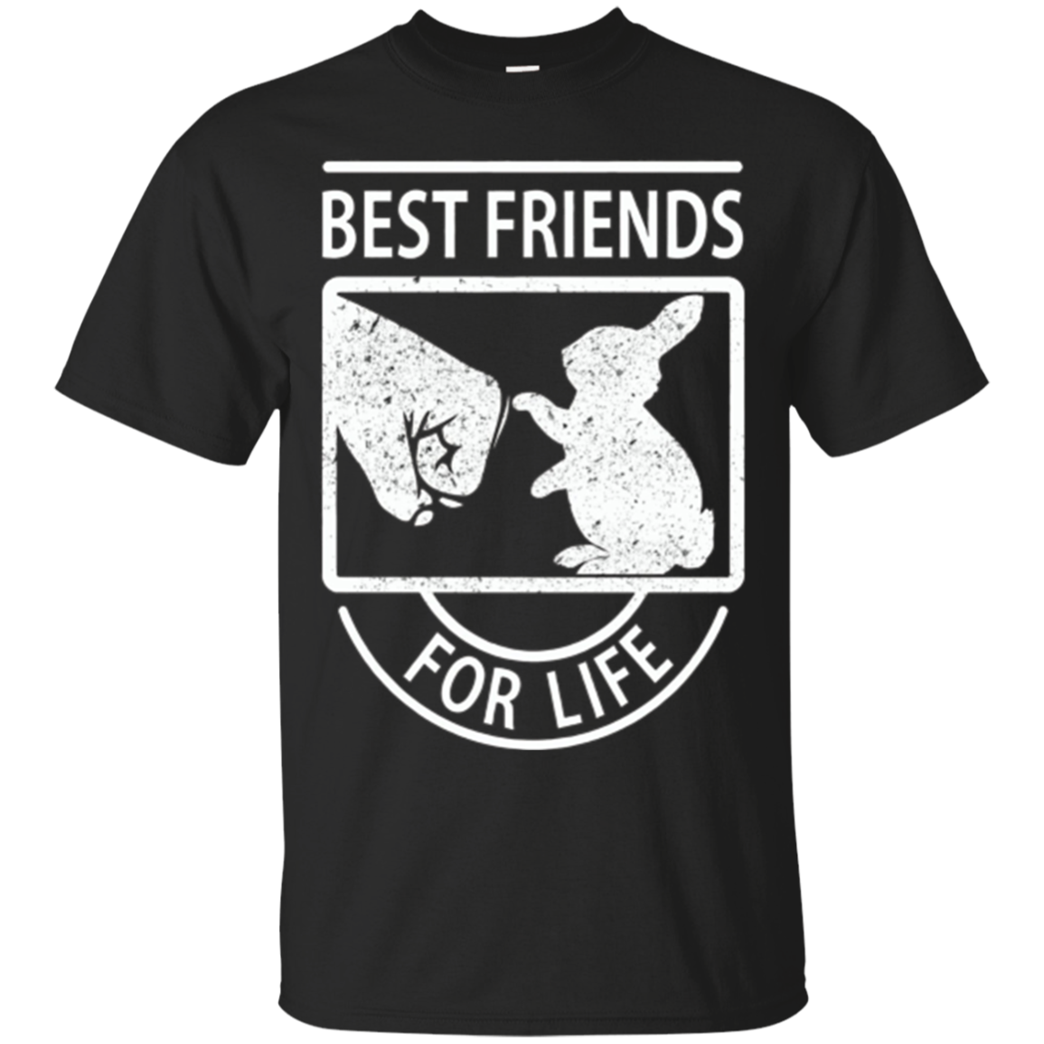 Bunny Best Friends For Life T-Shirt