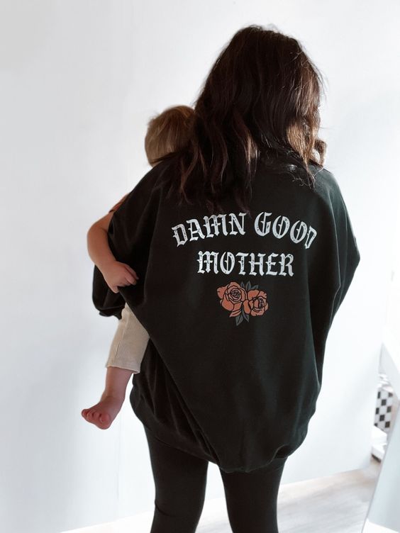 Damn Good Mother Sweatshirt, Mom Apparel Mom Life Sweatshirt