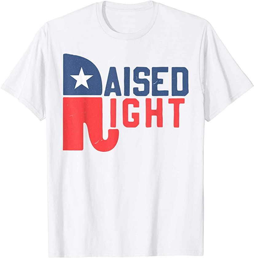 Raised Right Republican Elephant Funny Republican Gifts T-Shirt