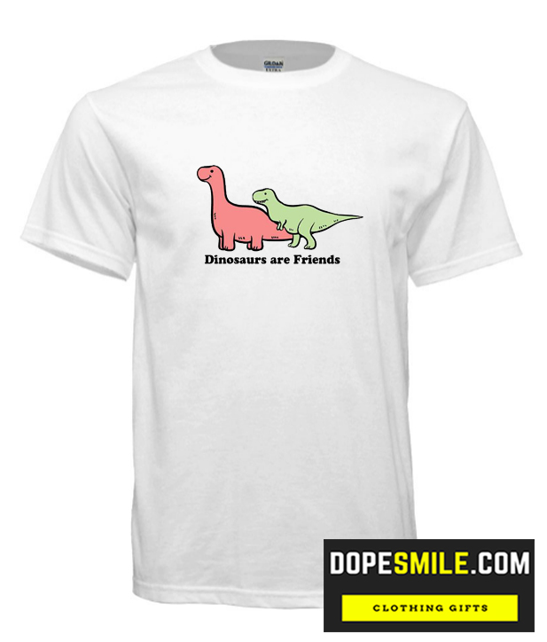 Dinosaurs are Friends cool  T Shirt